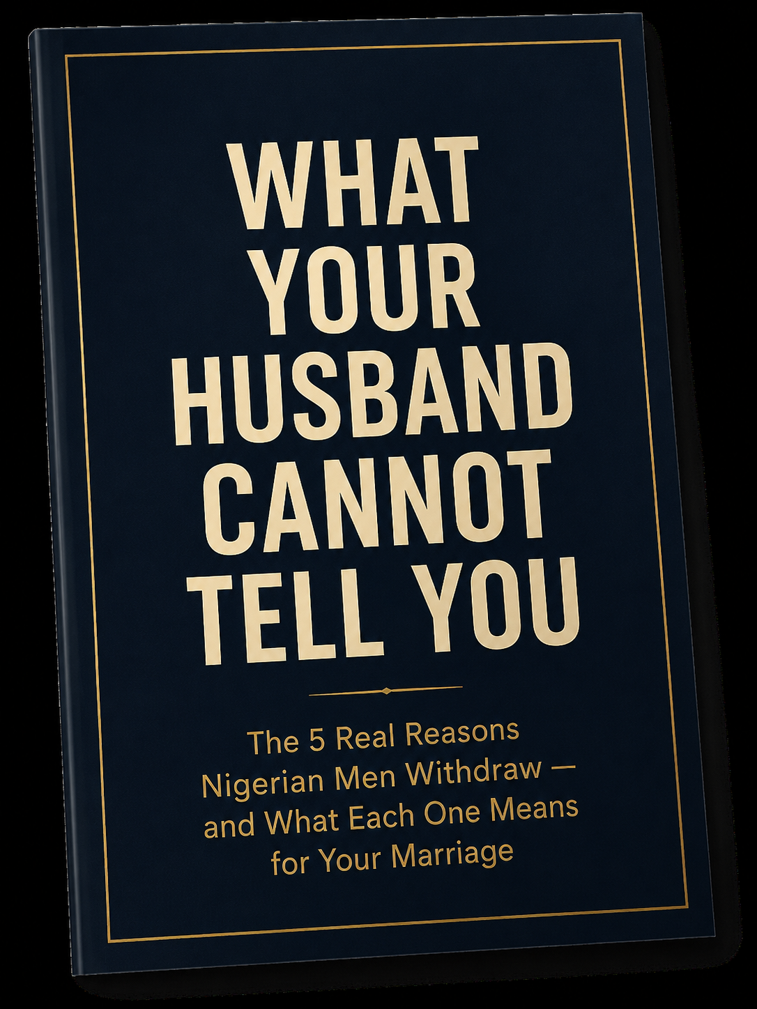 What Your Husband Cannot Tell You - Bonus Guide